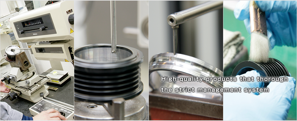 High-quality products that thorough the strict management system